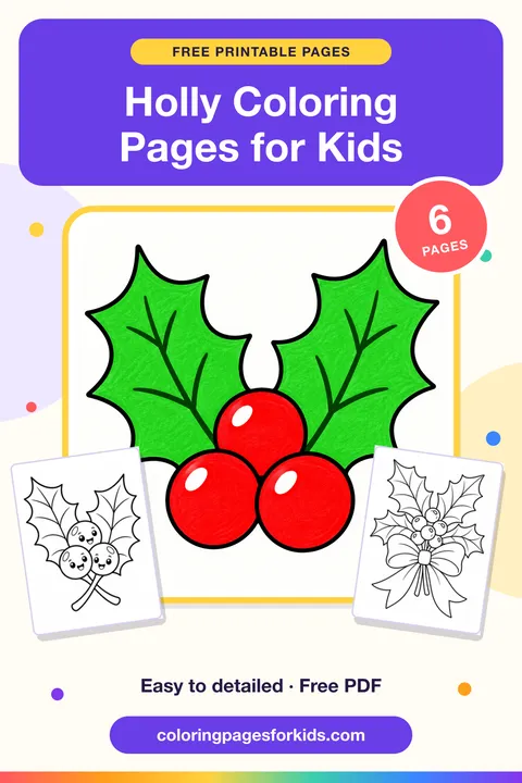 Holly Coloring Pages for Kids: 6 free printable coloring pages